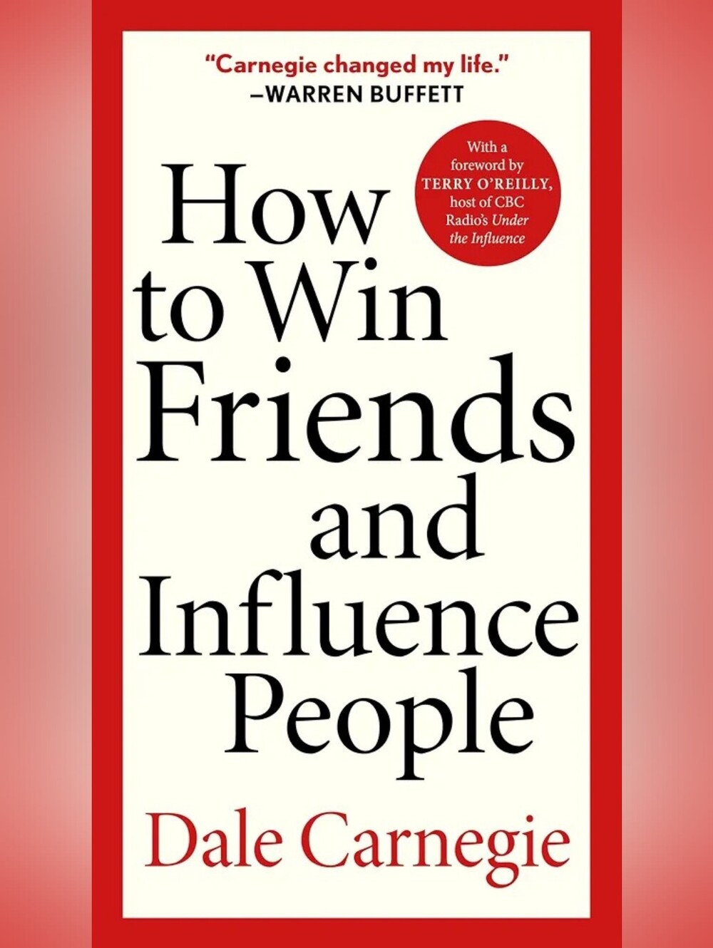 How to Win Friends and Influence People - Dale Carnegie (Paperback)